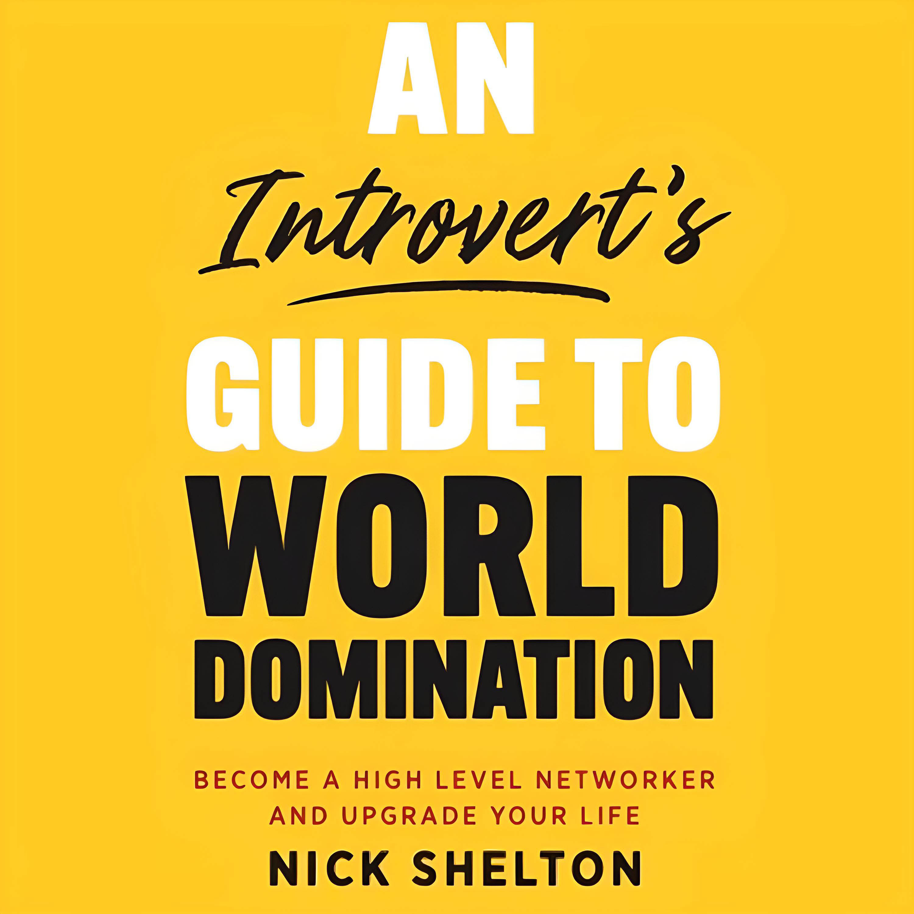 Cover of An Introvert's Guide To World Domination